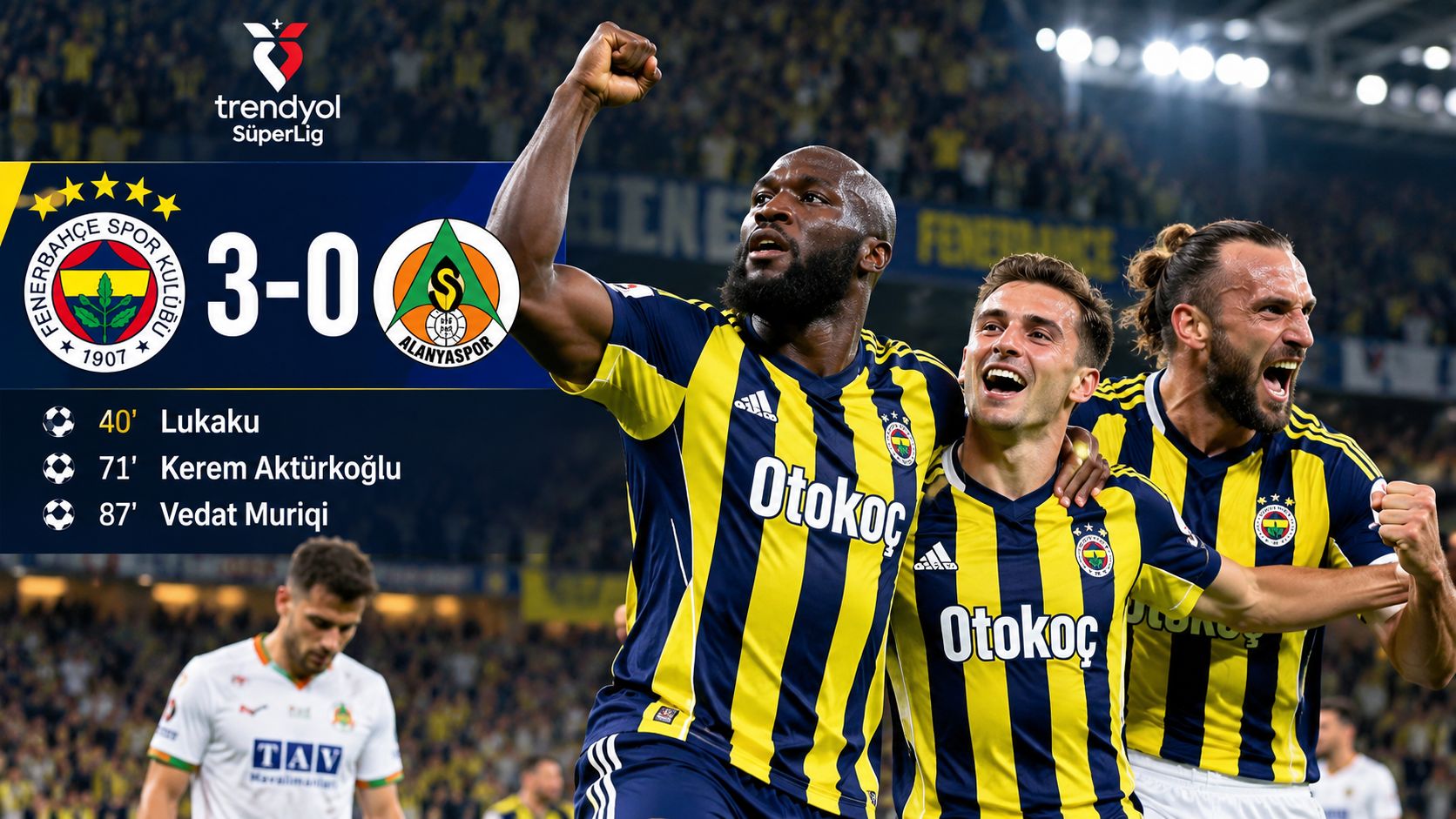 Fenerbahçe'den Alanyaspor'a 3 Gollü Tarife! Derbi Öncesi Kritik Galibiyet